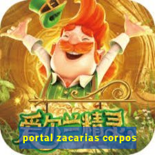 portal zacarias corpos